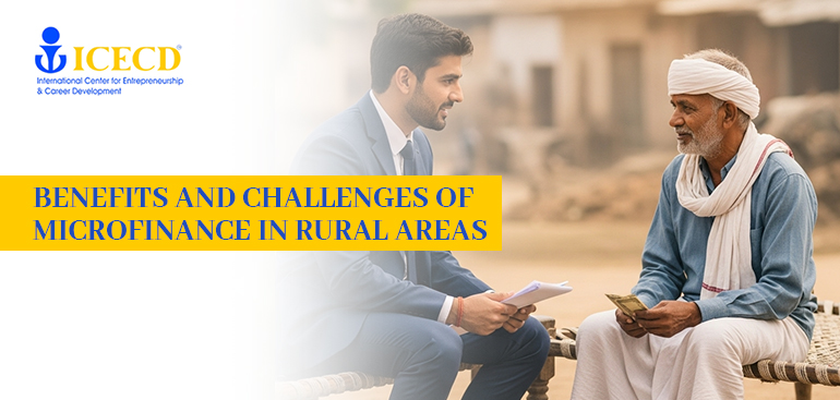 Benefits and Challenges of Microfinance in Rural Areas
