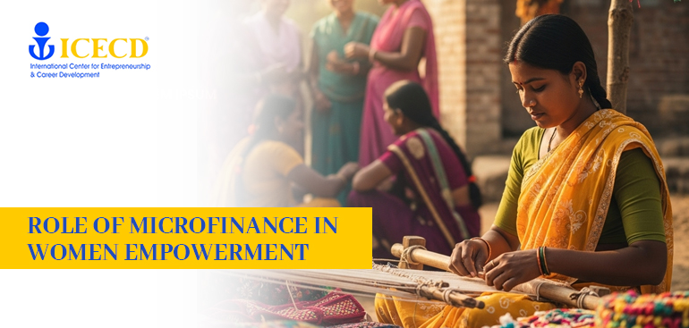 Role of Microfinance in Women Empowerment