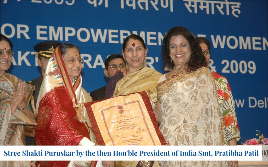 Stree Shakti Puruskar by the then Hon'ble President of India Smt. Pratibha Patil